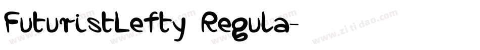FuturistLefty Regula字体转换